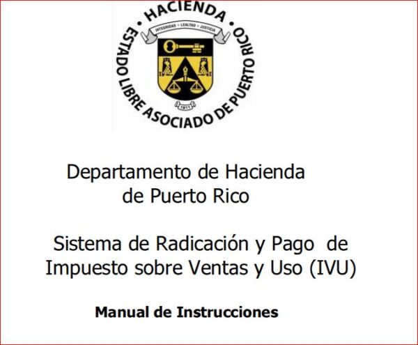 Manual de instrucciones de Hacienda para radicación planillas IVU