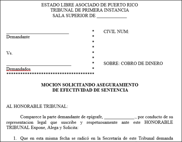 Moción solicitando aseguramiento de efectividad de sentencia