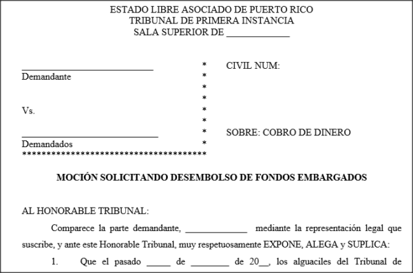 Moción solicitando desembolso de dinero embargado