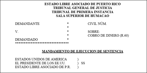 Cobro de Dinero - Regla 60 - Mandamiento de Ejecución de Sentencia