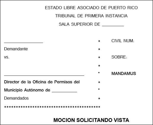 Injuction - moción solicitando vista - mandamus